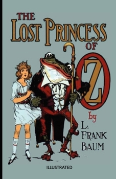 Paperback The Lost Princess of Oz Illustrated Book