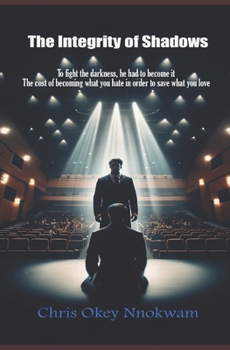 Paperback The Integrity of Shadows Book