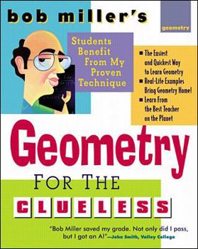 Paperback Bob Miller's Geometry for the Clueless Book