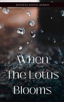 Paperback When The Lotus Blooms Book