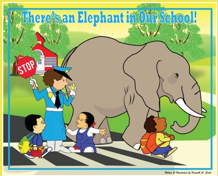Hardcover There's an Elephant in Our School Book
