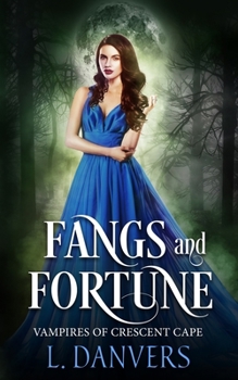 Paperback Fangs and Fortune Book