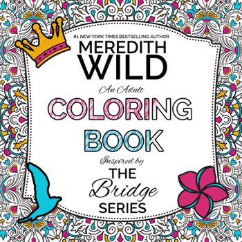 Paperback The Bridge Series Adult Coloring Book