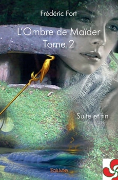 Paperback L'Ombre de Maïder - Tome 2: Suite et fin [French] Book