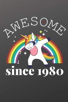 Paperback Awesome Since 1980 Notebook for Kids, Birthday Unicorn, Cute Happy Birthday Dabbing Unicorn Birthday Gift Black Cover: Lined Notebook / Journal Gift, Book