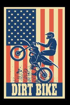 Dirt Bike: A Small Lined Notebook for Dirt Bike Riders