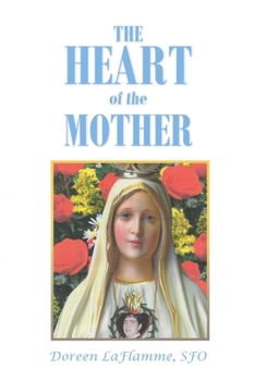 Paperback The Heart of the Mother Book