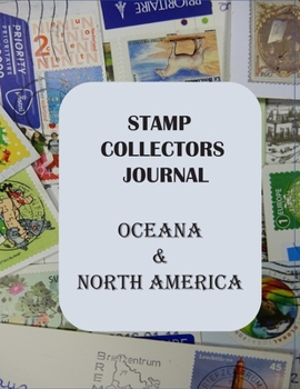 Stamp Collectors Journal: Oceana and North America