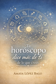 Paperback Tu Horoscopo dice mas de Ti de lo que Crees [Spanish] Book