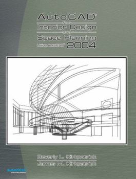 Paperback AutoCAD 2004 for Interior Design and Space Planning Using AutoCAD 2004 Book