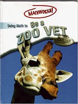 Library Binding Using Math to Be a Zoo Vet Book