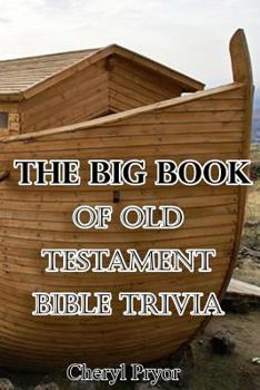 Paperback The Big Book Of Old Testament Bible Trivia Book