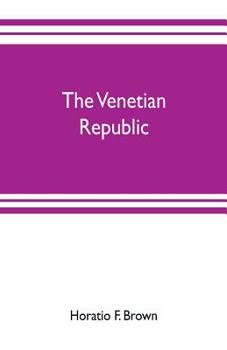 Paperback The Venetian republic Book