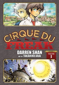 Paperback Cirque Du Freak: The Manga, Vol. 1: Omnibus Edition Volume 1 Book
