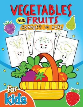 Paperback Vegetables and Fruits Connect the Dot for Kids: Education Game Activity and Coloring Book for Toddlers & Kids Christmas Theme Book