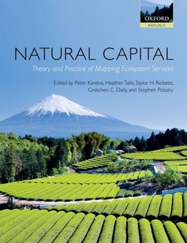 Paperback Natural Capital: Theory & Practice of Mapping Ecosystem Services Book