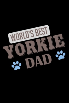 Paperback World's Best Yorkie Dad: 110 Game Sheets - Four in a Row Fun Blank Games - Soft Cover Book for Kids for Traveling & Summer Vacations - Mini Gam Book