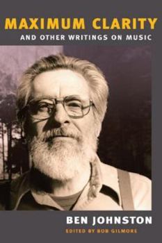 Paperback Maximum Clarity and Other Writings on Music Book