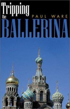 Paperback Tripping the Ballerina Book