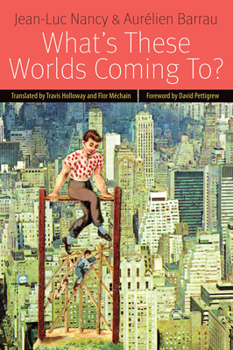 Paperback What's These Worlds Coming To? Book