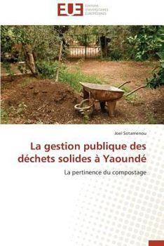 Paperback La Gestion Publique Des Déchets Solides À Yaoundé [French] Book
