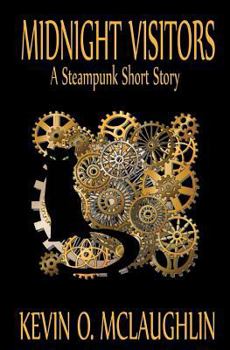 Paperback Midnight Visitors: A Steampunk Short Story Book