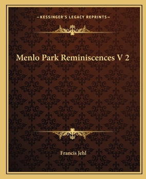 Paperback Menlo Park Reminiscences V 2 Book