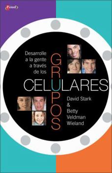Paperback Desarrolle a la Gente a Traves de Los Grupos Celulares [Spanish] Book