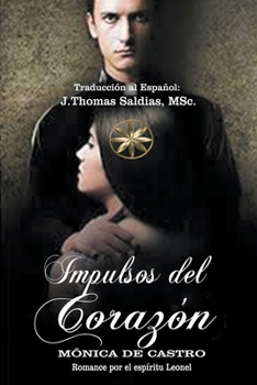 Paperback Impulsos del Corazón [Spanish] Book