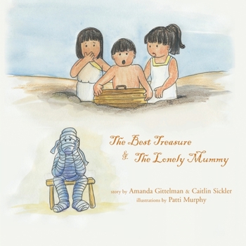 Paperback The Best Treasure / the Lonely Mummy Book