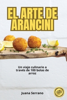 Paperback El Arte de Arancini [Spanish] Book