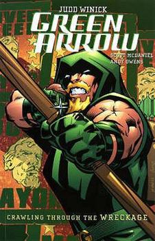 Crawling through the Wreckage (Green Arrow, Vol. 8) - Book #8 of the Green Arrow (2001) (Collected Editions)