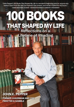 Hardcover 100 Books That Shaped my Life: Reflections on a Lifetime of Reading Book