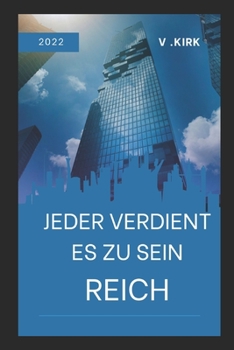 Paperback Jeder verdient es zu sein Reich [German] Book