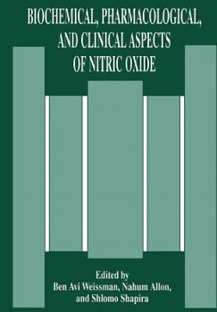 Paperback Biochemical, Pharmacological, and Clinical Aspects of Nitric Oxide Book