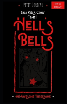 Paperback Hell's Bells: An Awesome Threesome [French] Book