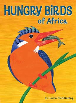 Paperback Hungry Birds of Africa Book