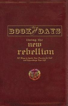 Paperback Book of Days: Living the New Rebellion Book