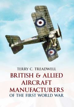 Paperback British & Allied Aircraft Manufacturers of the First World War Book