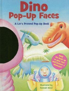 Hardcover Dino Pop-Up Faces: A Let's Pretend Pop-Up Book