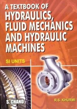 Perfect Paperback Textbook of Hydraulics, Fluid Mechanics and Hydraulic Machines Book