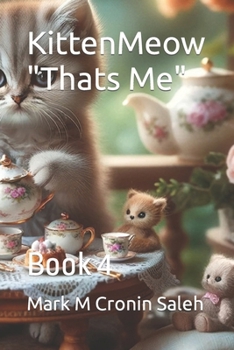 Paperback KittenMeow "Thats Me": Book 4 Book