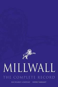 Hardcover Millwall: The Complete Record Book