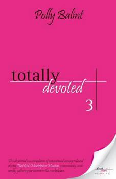 Paperback Totally Devoted 3 Book