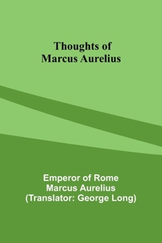 Paperback Thoughts of Marcus Aurelius Book