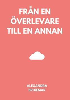 Paperback Från en överlevare till en annan [Swedish] Book
