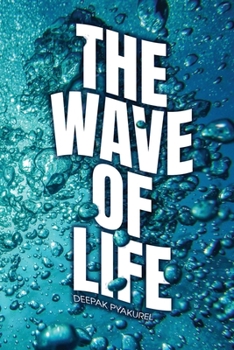 Paperback The Wave of Life Book