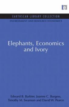 Paperback Elephants, Economics and Ivory Book