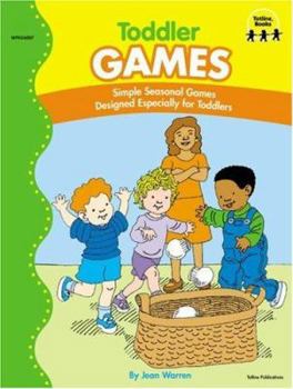 Paperback Toddler Games: Simple Seasonal Games Designed Especially for Toddlers Book