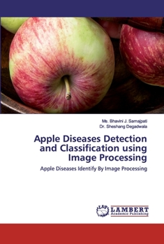 Paperback Apple Diseases Detection and Classification using Image Processing Book